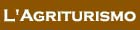 Il nostro agriturismo!